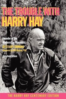 The Trouble with Harry Hay