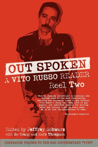 Out Spoken A Vito Russo Reader - Reel Two