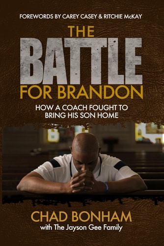 The Battle for Brandon How A Coach Fought To Bring His Son Home