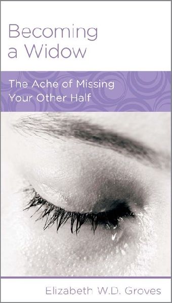 Becoming a Widow: The Ache of Missing Your Other Half