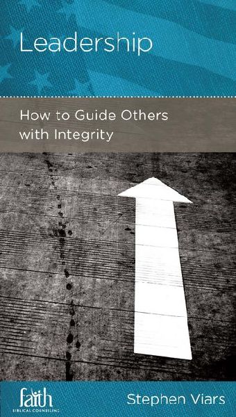 Leadership: How to Guide Others with Integrity
