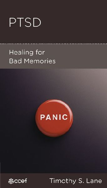 Ptsd: Healing for Bad Memories