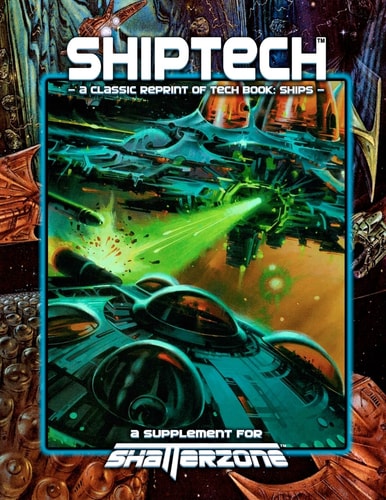 ShipTech (Classic Reprint of Tech Book Ships): A Supplement for Shatterzone