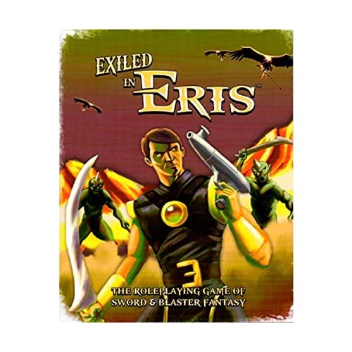 Exiled in Eris Sword & Blaster Fantasy Roleplaying