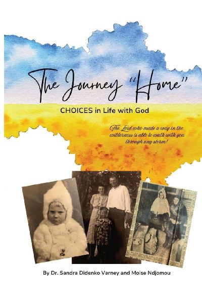 The Journey Home: Choices in Life and with God