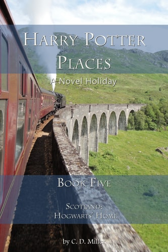 Harry Potter Places Book Five-Scotland Hogwarts' Home