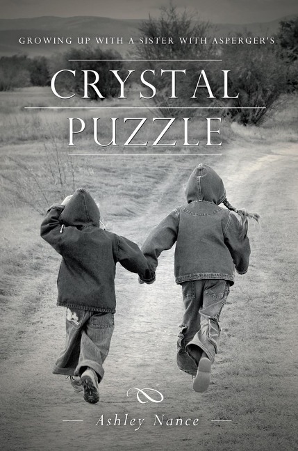 Crystal Puzzle: Growing Up with a Sister with Aspergers