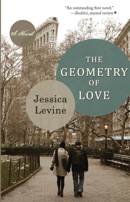The Geometry of Love: A Novel