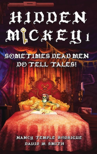HIDDEN MICKEY 1: Sometimes Dead Men DO Tell Tales!