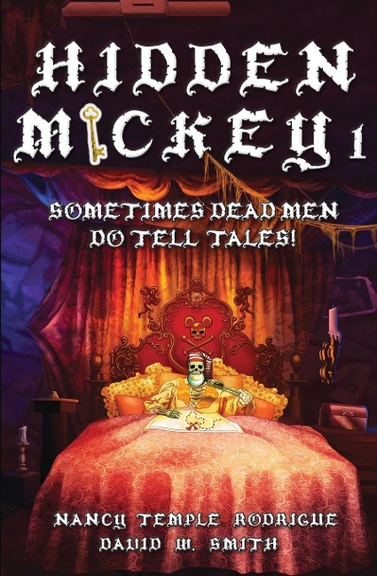 HIDDEN MICKEY 1: Sometimes Dead Men DO Tell Tales!