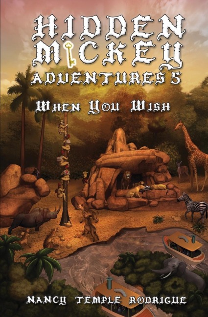 HIDDEN MICKEY ADVENTURES 5: When You Wish