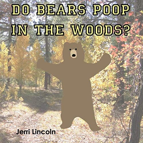Do Bears Poop in the Woods?