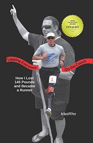 Lapping Everyone on the Couch How I Lost 145 Pounds and Became a Runner