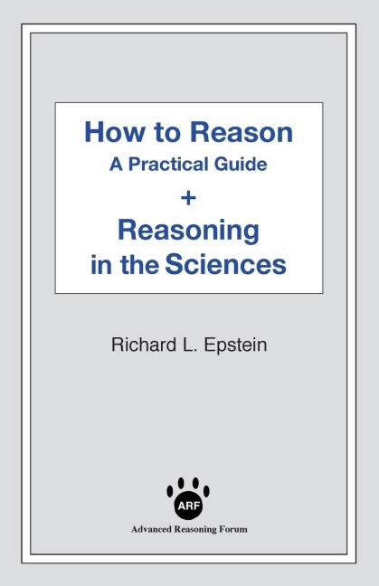 How to Reason + Reasoning in the Sciences
