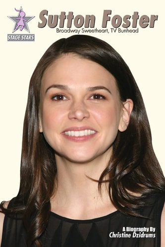 Sutton Foster Broadway Sweetheart, TV Bunhead