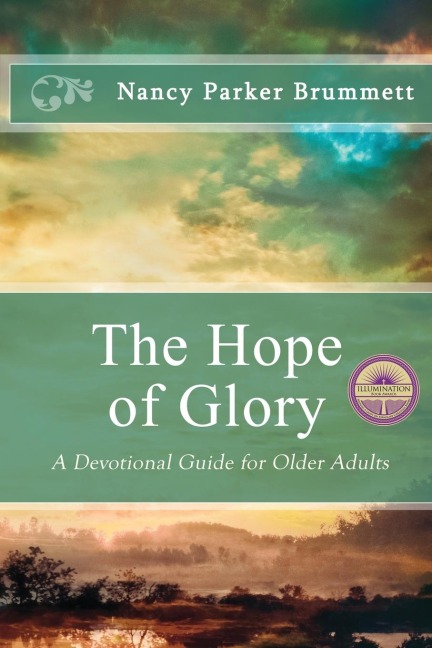 The Hope of Glory: A Devotional Guide for Older Adults