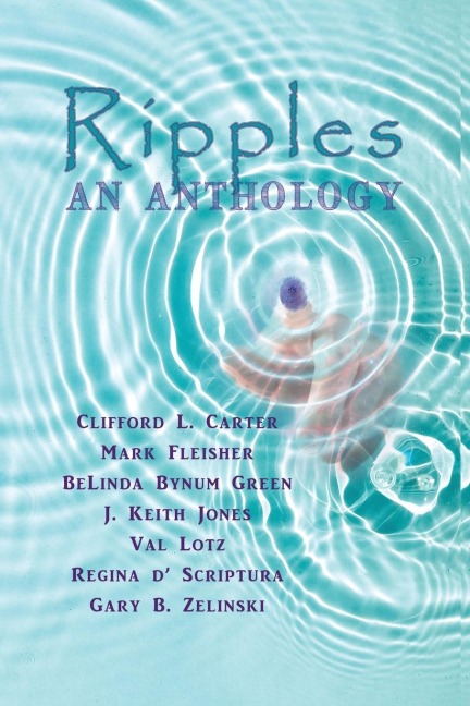 Ripples: An Anthology