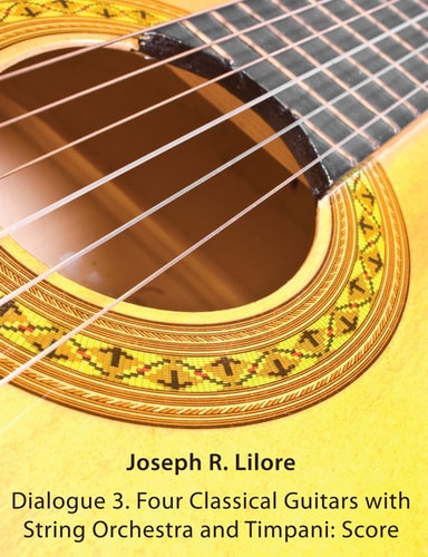 Dialogue 3. Four Classical Guitars with String Orchestra and Timpani Score