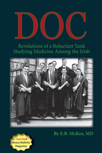 Doc Revelations of a Reluctant Yank Studying Medicine Among the Irish