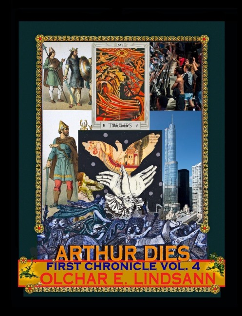 ARTHUR DIES First Chronicle Vol. 4: Heirs of Constantine: The pen-Dragons Return
