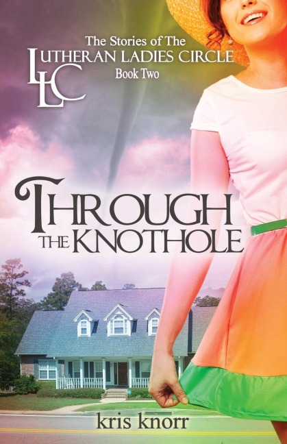 The Lutheran Ladies Circle: Through the Knothole