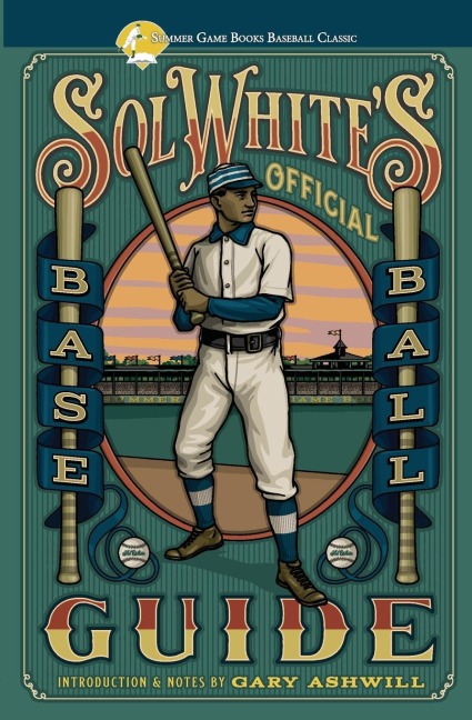 Sol Whites Official Baseball Guide