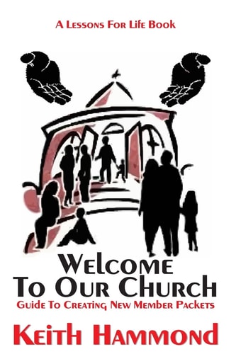 Welcome To Our Church Guide To Creating New Member Packets
