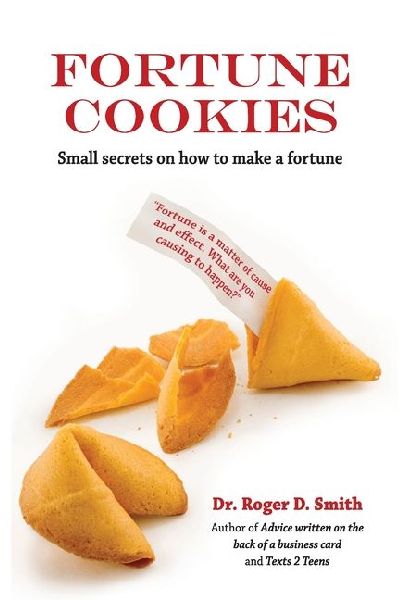 Fortune Cookies: Small Secrets on How to Make a Fortune