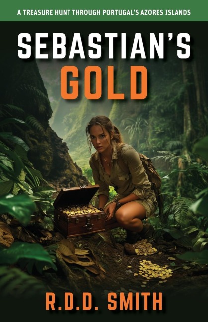 Sebastians Gold: A Treasure Hunt Through Portugals Azores Islands
