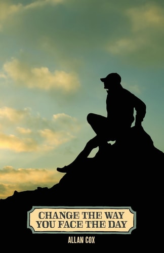 Change the Way You Face the Day Change the Way You Face the Day (Book One)