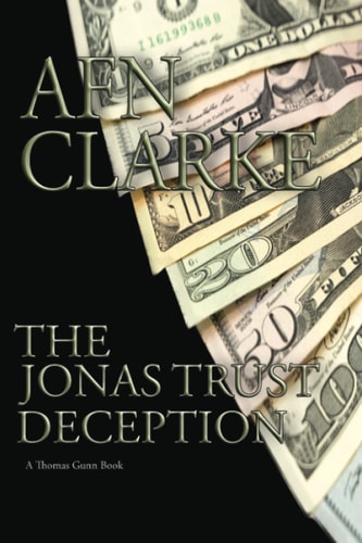 The Jonas Trust Deception A Thomas Gunn Thriller