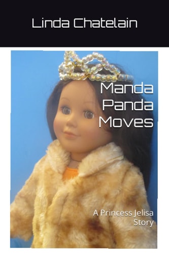 Manda Panda Moves A Princess Jelisa Story