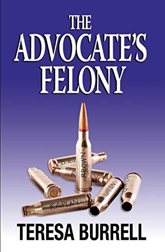 The Advocate's Felony