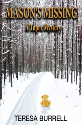 Mason's Missing A Tuper Mystery