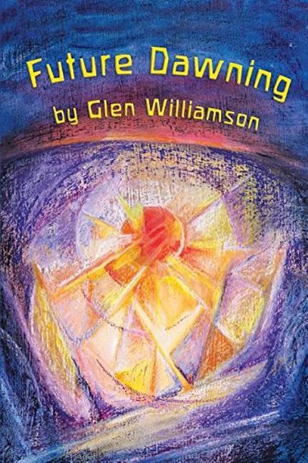 Future Dawning: Awakening in America: A Spiritual Fantasia on World Themes