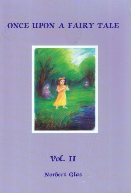 Once Upon a Fairy Tale 2: Favorite Folk & Fairy Tales by the Brothers Grimm