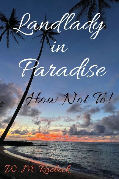 Landlady in Paradise - How Not To!