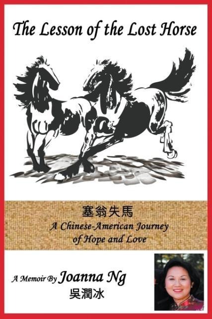 The Lesson of the Lost Horse: A Chinese-American Journey of Hope and Love