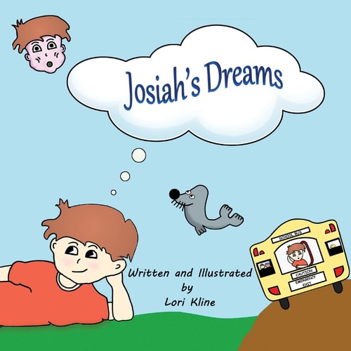 Josiah's Dreams The Whimsical Tale of a Daydreamer.