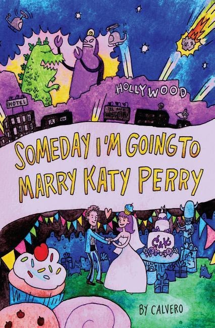 Someday Im Going to Marry Katy Perry