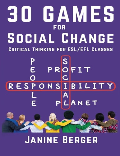 30 Games for Social Change Criticial Thinking for ESL/EFL Classes