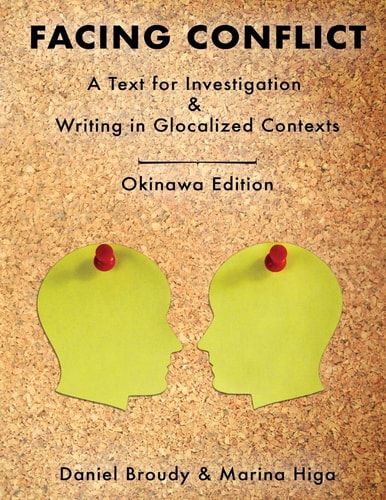Facing Conflict A Text for Investigation and Writing in Glocalized Contexts