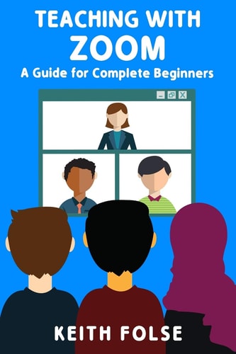 Teaching with Zoom A Guide for Complete Beginners