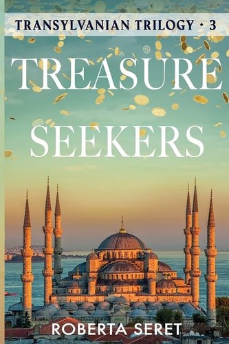 Treasure Seekers (Transylvanian Trilogy Book 3)