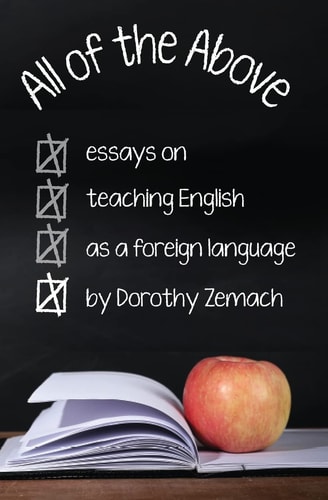 All of the Above Essays on Teaching English as a Foreign Language
