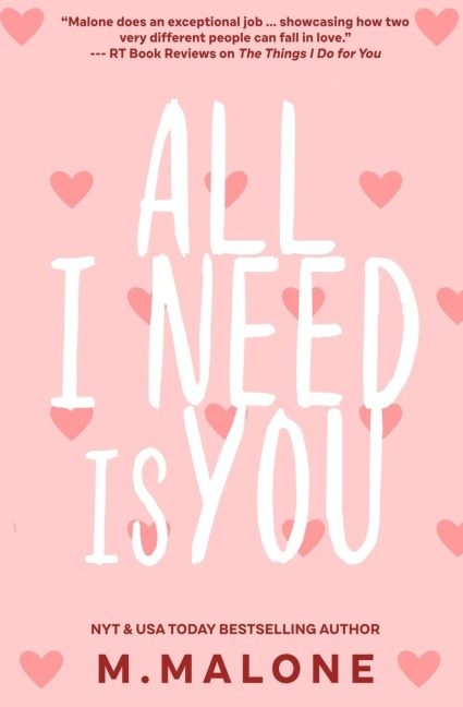 All I Need is You