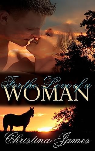 For the Love of a Woman