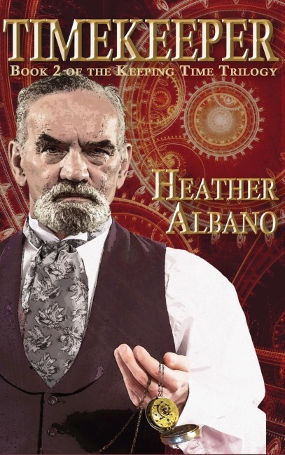 Timekeeper: A Steampunk Time-Travel Adventure