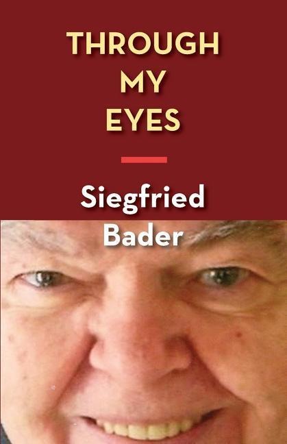 Through My Eyes: A Memoir