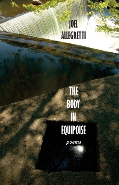 The Body In Equipoise: Poems